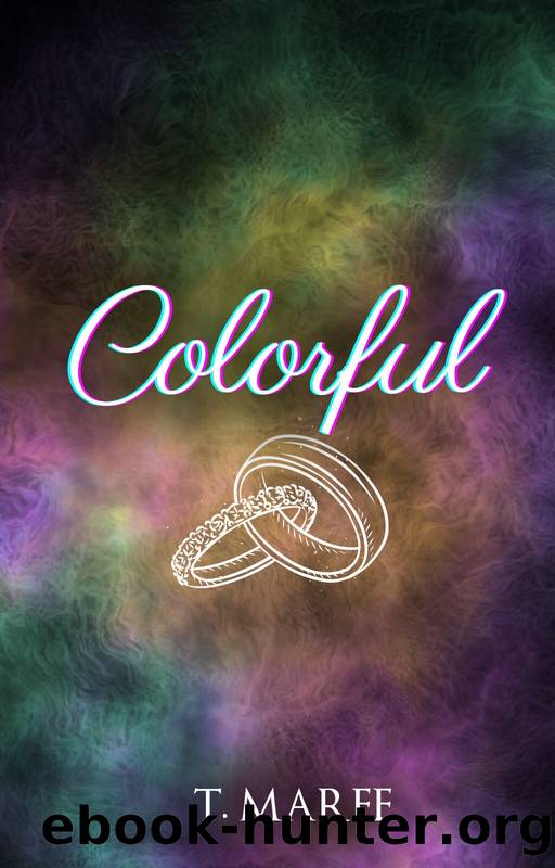 Colorful by T. Maree