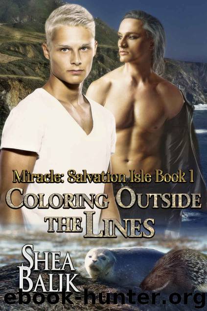 Coloring Outside the Lines (Miracle Salvation Island Book 1) by Shea Balik