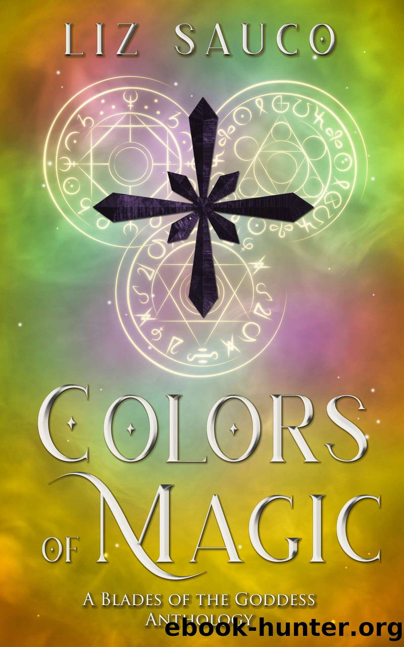 Colors of Magic by Liz Sauco
