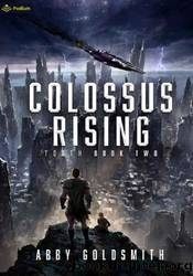 Colossus Rising by Abby Goldsmith