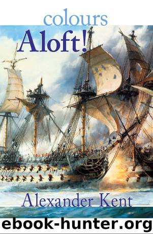 Colours Aloft! by Kent Alexander & Reeman Douglas