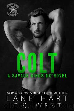 Colt (Savage Kings MC - Virginia Book 2) by Lane Hart & D.B. West