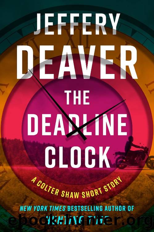 Colter Shaw 3.5 - The Deadline Clock by Jeffery Deaver