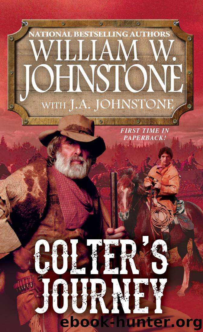 Colter's Journey by William W. Johnstone