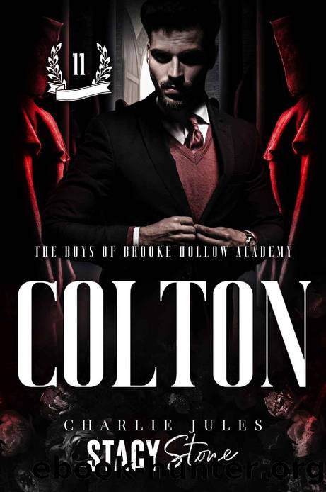 Colton (The Boys of Brooke Hollow Academy Book 2) by Charlie Jules & Stacy Stone