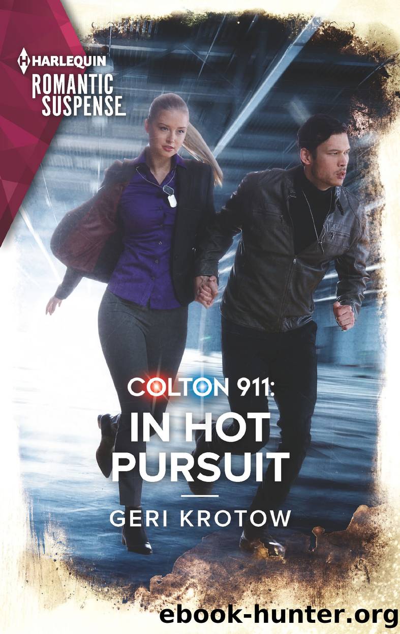 Colton 911--In Hot Pursuit by Geri Krotow