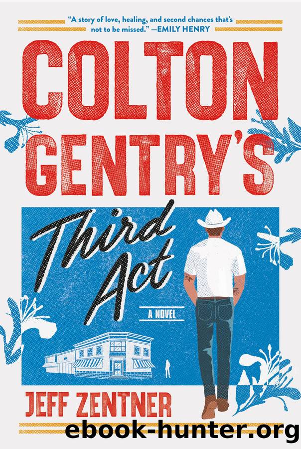 Colton Gentry's Third Act by Jeff Zentner;