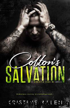 Colton's Salvation: A Demented Sons MC Novel by Kristine Allen