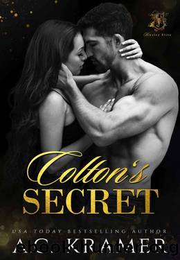 Colton's Secret: A Kinsley Elite Prequel by A.C. Kramer