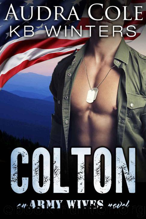 Colton: An Army Wives Novel by Cole Audra & Winters KB