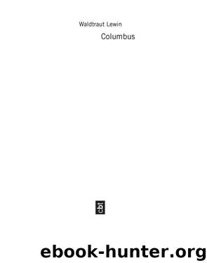 Columbus by Waldtraut Lewin