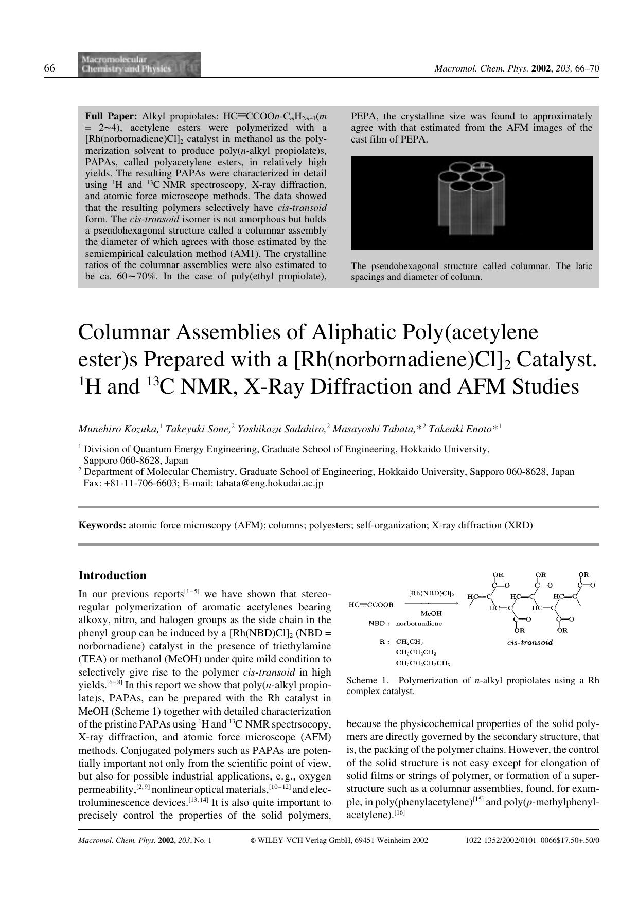 Columnar Assemblies of Aliphatic Poly(acetylene ester)s Prepared with a [Rh(norbornadiene)Cl]2 Catalyst. 1H and 13C NMR, X-Ray Diffraction and AFM Studies by Unknown