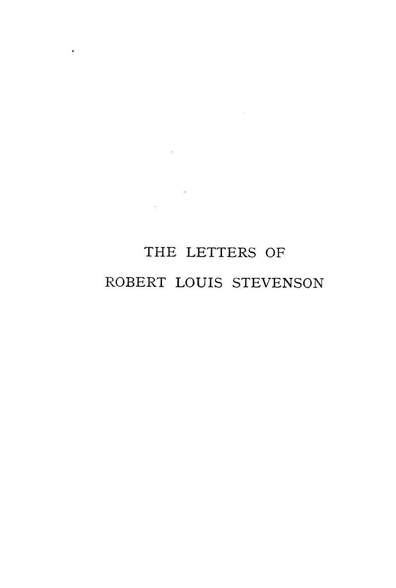 Colvin, , Selected AND Edited WITH Notes AND Introductions BY Sidney Colvin - The letters of robert louis stevenson to his family and friends. volume 2 by 1899