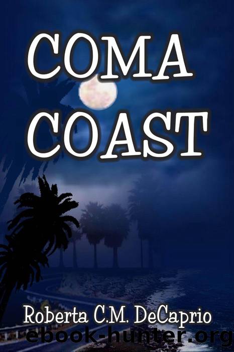 Coma Coast by Roberta C.M. DeCaprio