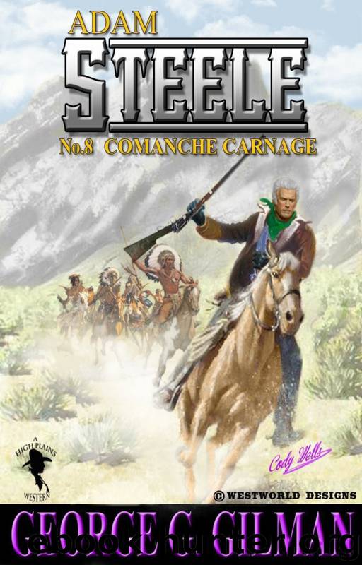 Comanche Carnage by George G. Gilman