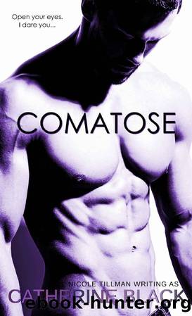 Comatose by Catherine Black
