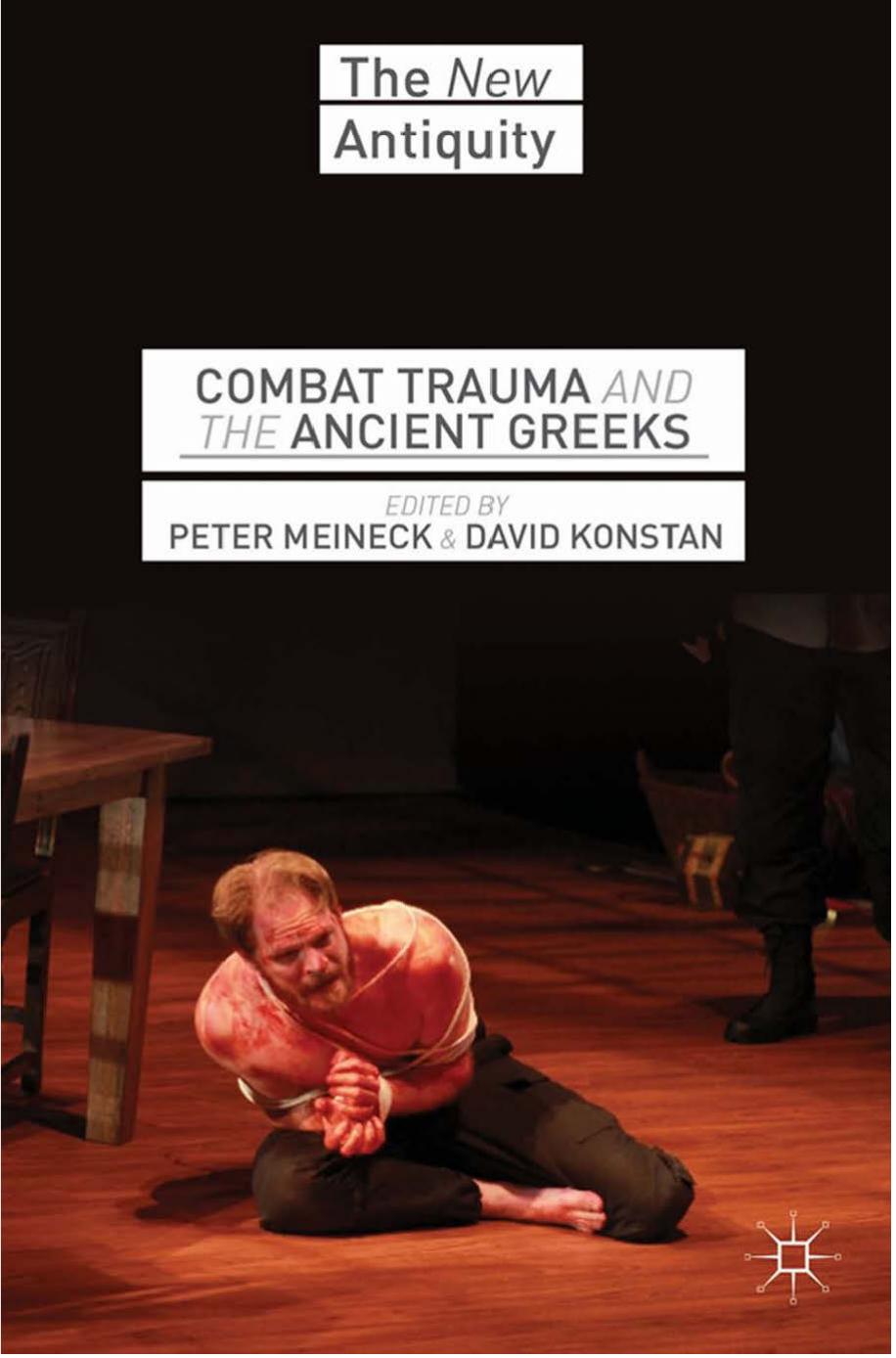 Combat Trauma and the Ancient Greeks by Unknow