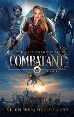Combatant: The Revelations of Oriceran (The Kacy Chronicles Book 3) by A.L. Knorr & Martha Carr & Michael Anderle
