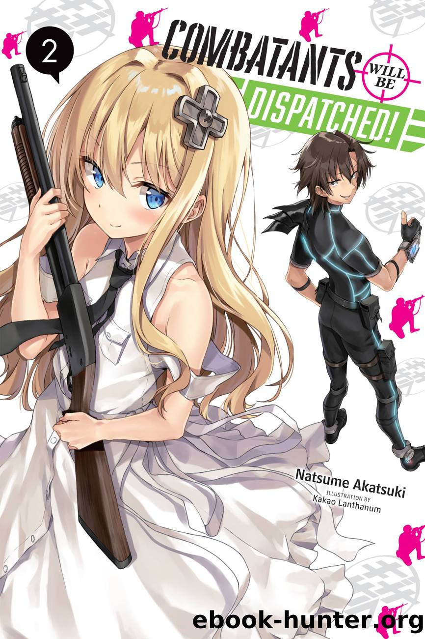 Combatants Will Be Dispatched!, Vol. 2 by Natsume Akatsuki and Kakao Lanthanum