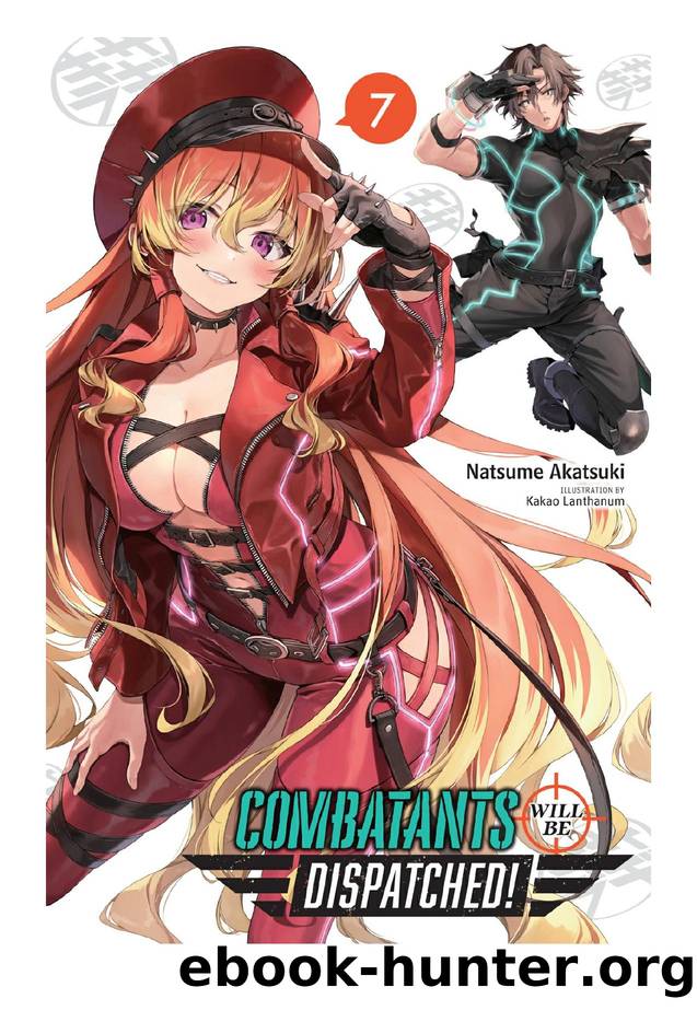 Combatants Will Be Dispatched!, Vol. 7 by Natsume Akatsuki & Kakao Lanthanum