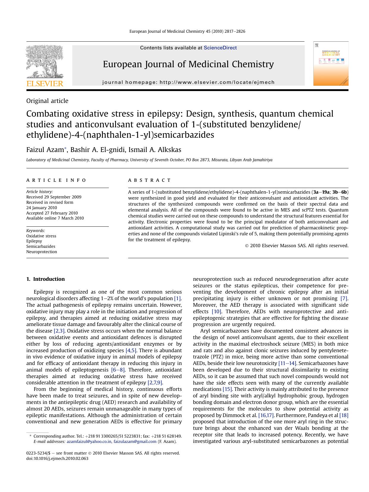 Combating oxidative stress in epilepsy: Design, synthesis, quantum chemical studies and anticonvulsant evaluation of 1-(substituted benzylideneethylidene)-4-(naphthalen-1-yl)semicarbazides by Faizul Azam; Bashir A. El-gnidi; Ismail A. Alkskas