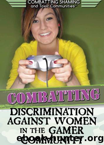 Combatting Discrimination Against Women in the Gamer Community by Marty Gitlin