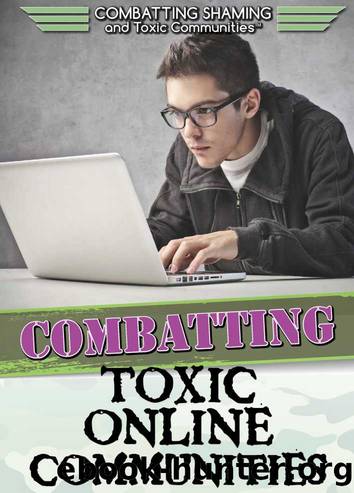 Combatting Toxic Online Communities by Amie Jane Leavitt