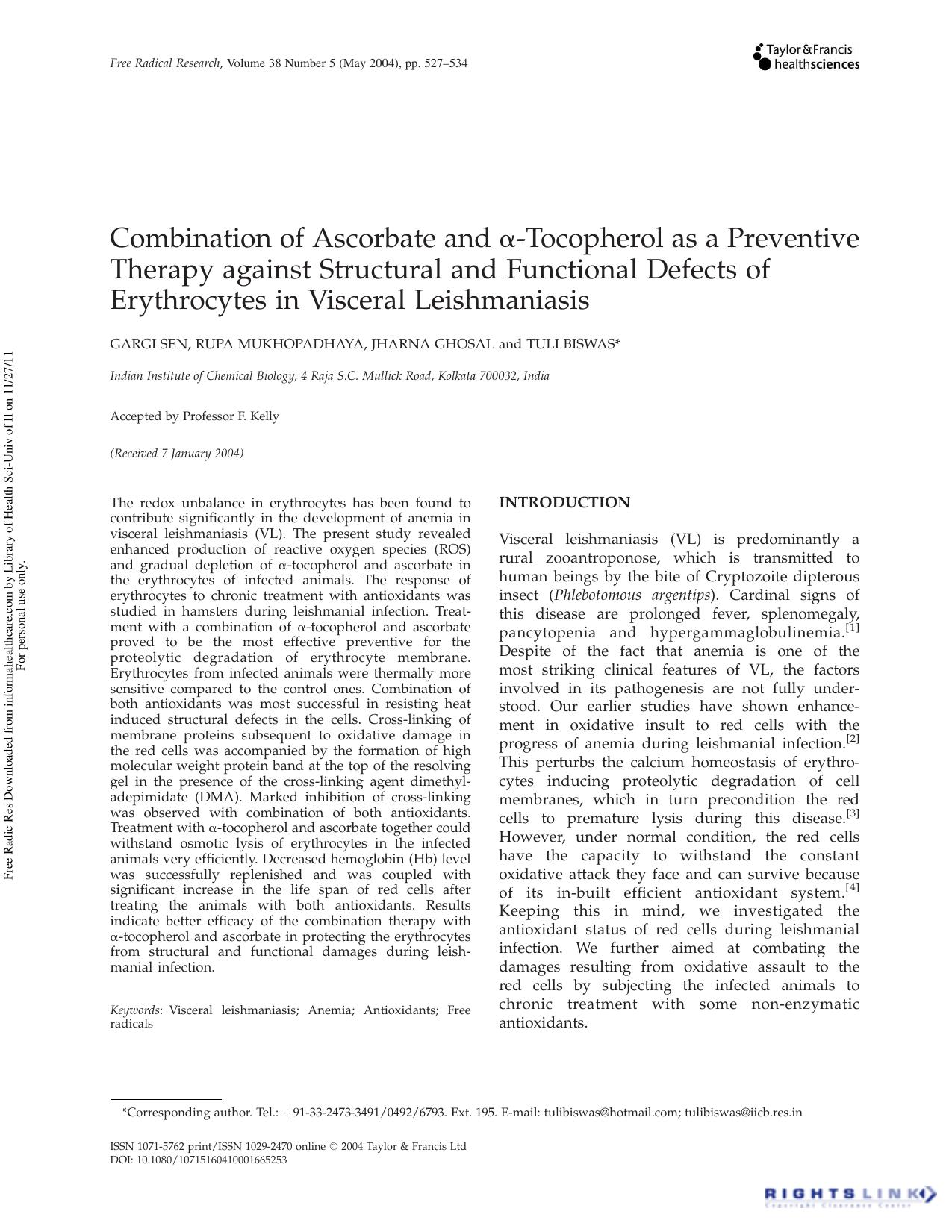 Combination of Ascorbate and Î±-Tocopherol as a Preventive Therapy against Structural and Functional Defects of Erythrocytes in Visceral Leishmaniasis by Gargi Sen Rupa Mukhopadhaya Jharna Ghosal & Tuli Biswas