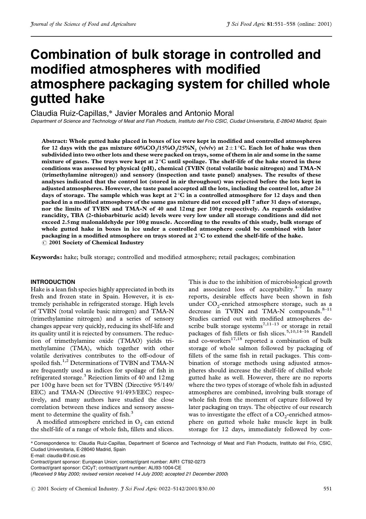 Combination of bulk storage in controlled and modified atmospheres with modified atmosphere packaging system for chilled whole gutted hake by Unknown