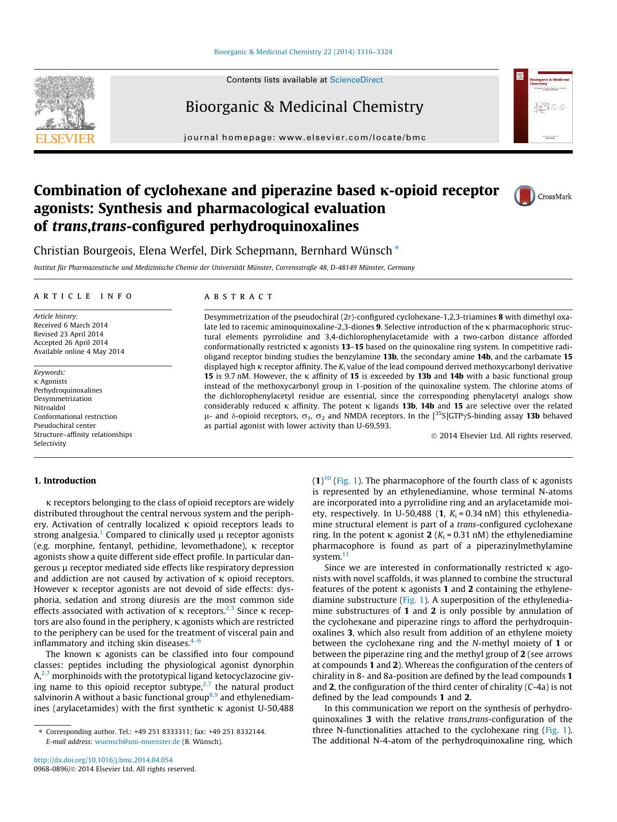 Combination of cyclohexane and piperazine based Îº-opioid receptor agonists: Synthesis and pharmacological evaluation of trans,trans-configured perhydroquinoxalines by Christian Bourgeois & Elena Werfel & Dirk Schepmann & Bernhard Wünsch
