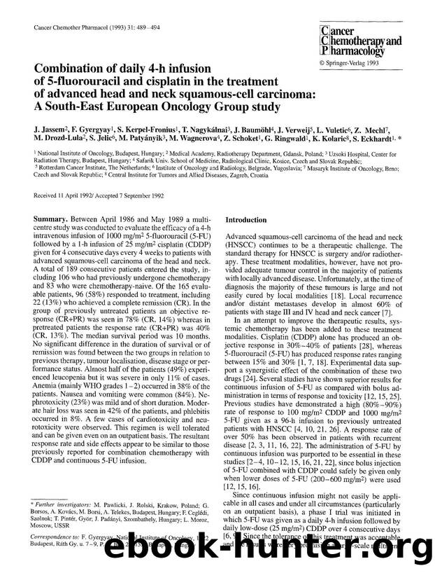 Combination of daily 4-h infusion of 5-fluorouracil and cisplatin in the treatment of advanced head and neck squamous-cell carcinoma: A South-East European Oncology Group study by Unknown