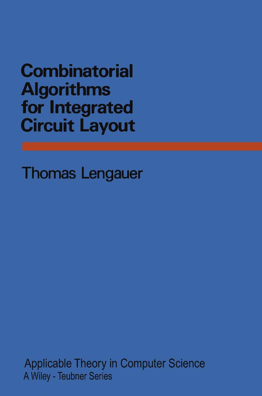 Combinatorial Algorithms for Integrated Circuit Layout (Repost) by Unknow