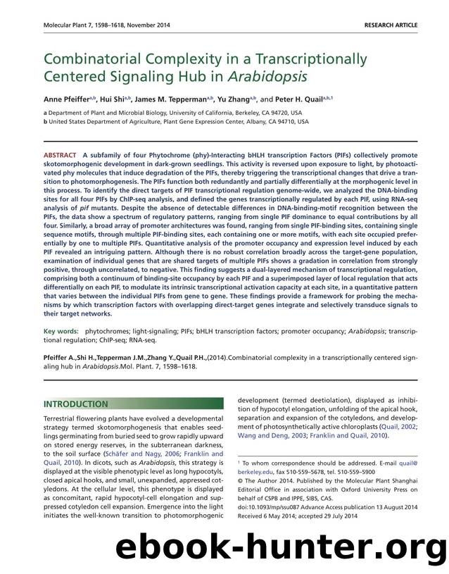 Combinatorial Complexity in a Transcriptionally Centered Signaling Hub in Arabidopsis by Anne Pfeiffer & Hui Shi & James M. Tepperman & Yu Zhang & Peter H. Quail