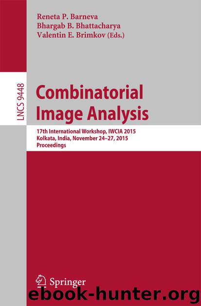 Combinatorial Image Analysis by Reneta P. Barneva Bhargab B. Bhattacharya & Valentin E. Brimkov