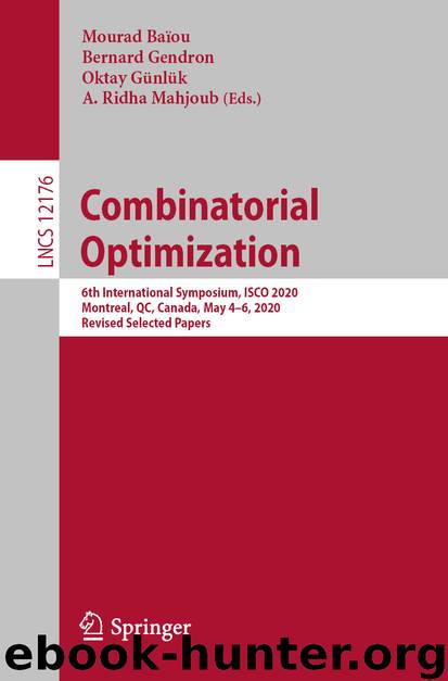 Combinatorial Optimization by Mourad Baïou & Bernard Gendron & Oktay Günlük & A. Ridha Mahjoub