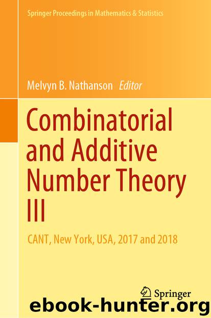 Combinatorial and Additive Number Theory III by Melvyn B. Nathanson