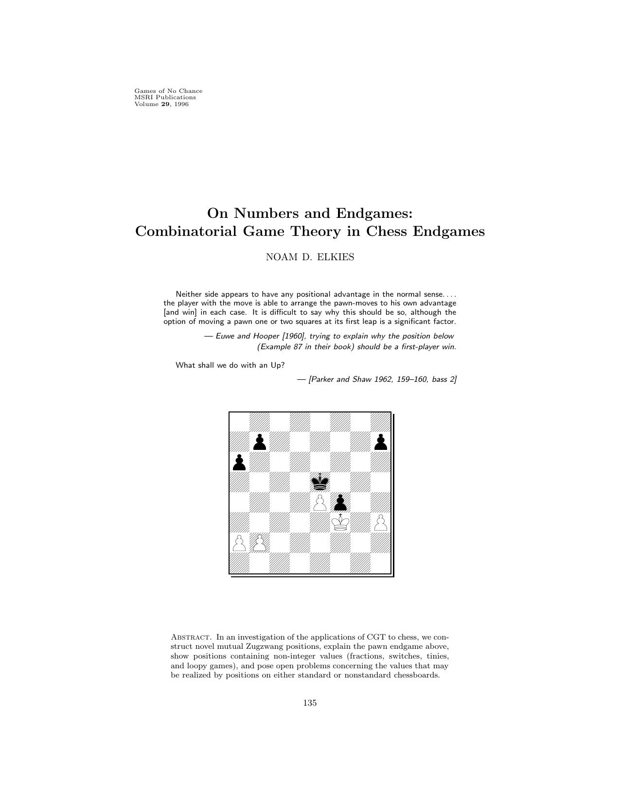 Combinatorial game Theory in Chess Endgames by NOAMD.ELKIES