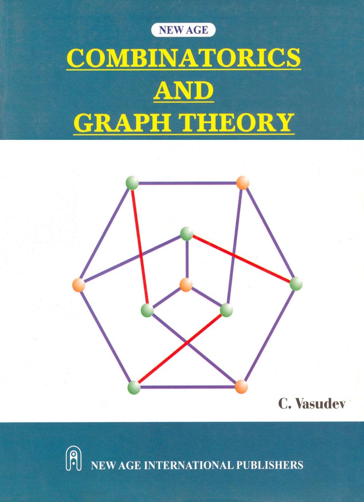 Combinatorics and Graph Theory by Vasudev C