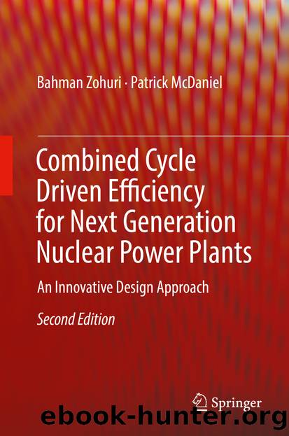 Combined Cycle Driven Efficiency for Next Generation Nuclear Power Plants by Bahman Zohuri & Patrick McDaniel