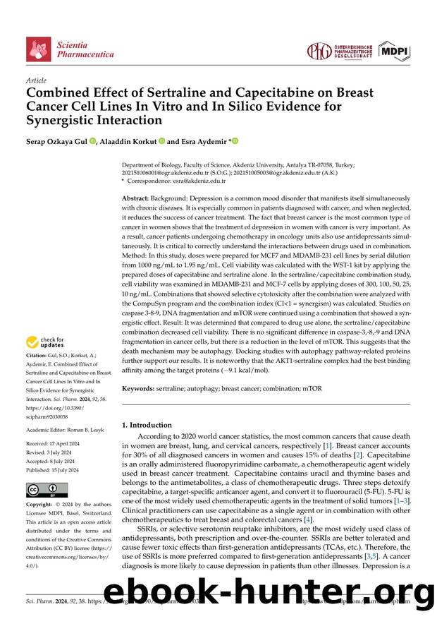 Combined Effect of Sertraline and Capecitabine on BreastCancer Cell Lines In Vitro and In Silico Evidence forSynergistic Interaction by Serap Ozkaya Gul Alaaddin Korkut & Esra Aydemir