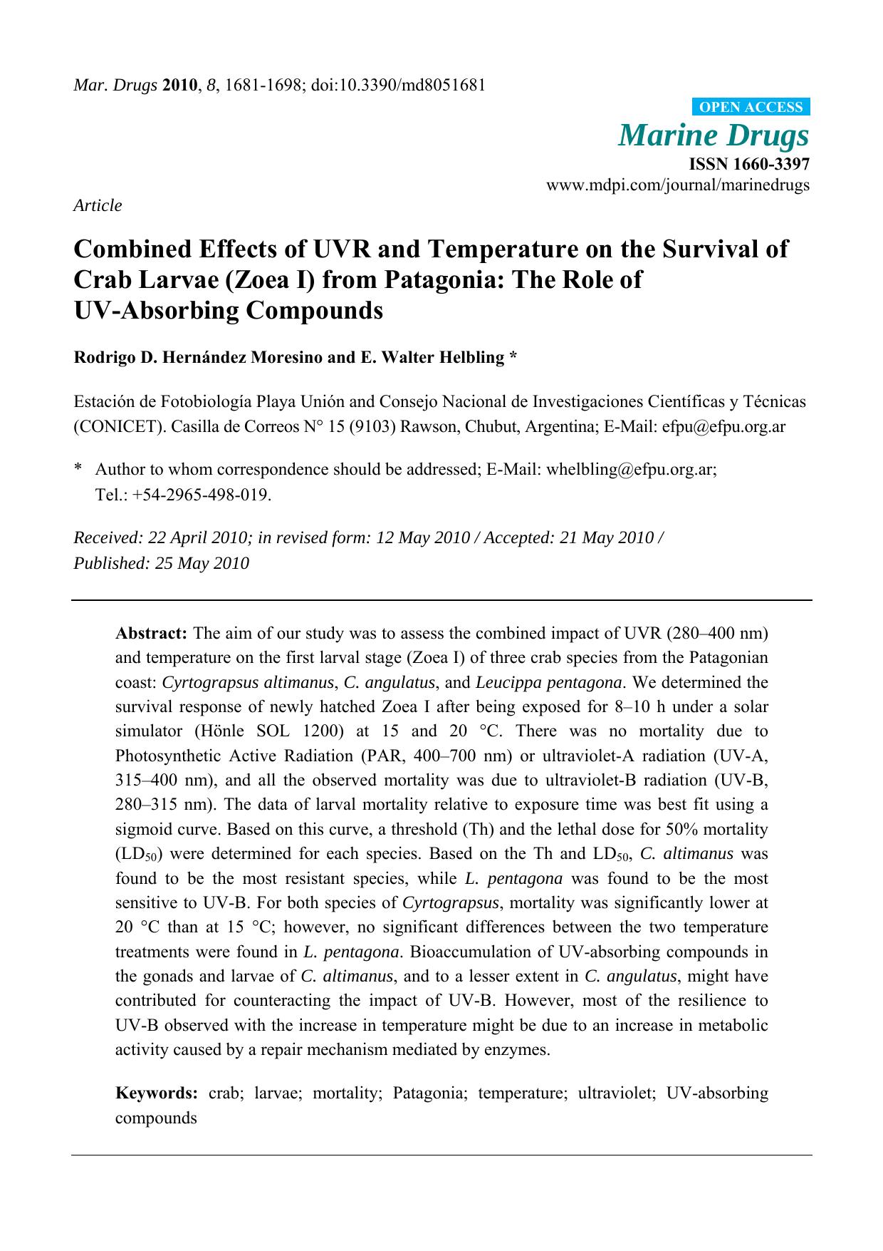 Combined Effects of UVR and Temperature on the Survival of Crab Larvae (Zoea I) from Patagonia: The Role of UV-Absorbing Compounds by Rodrigo D. Hernández Moresino & E. Walter Helbling