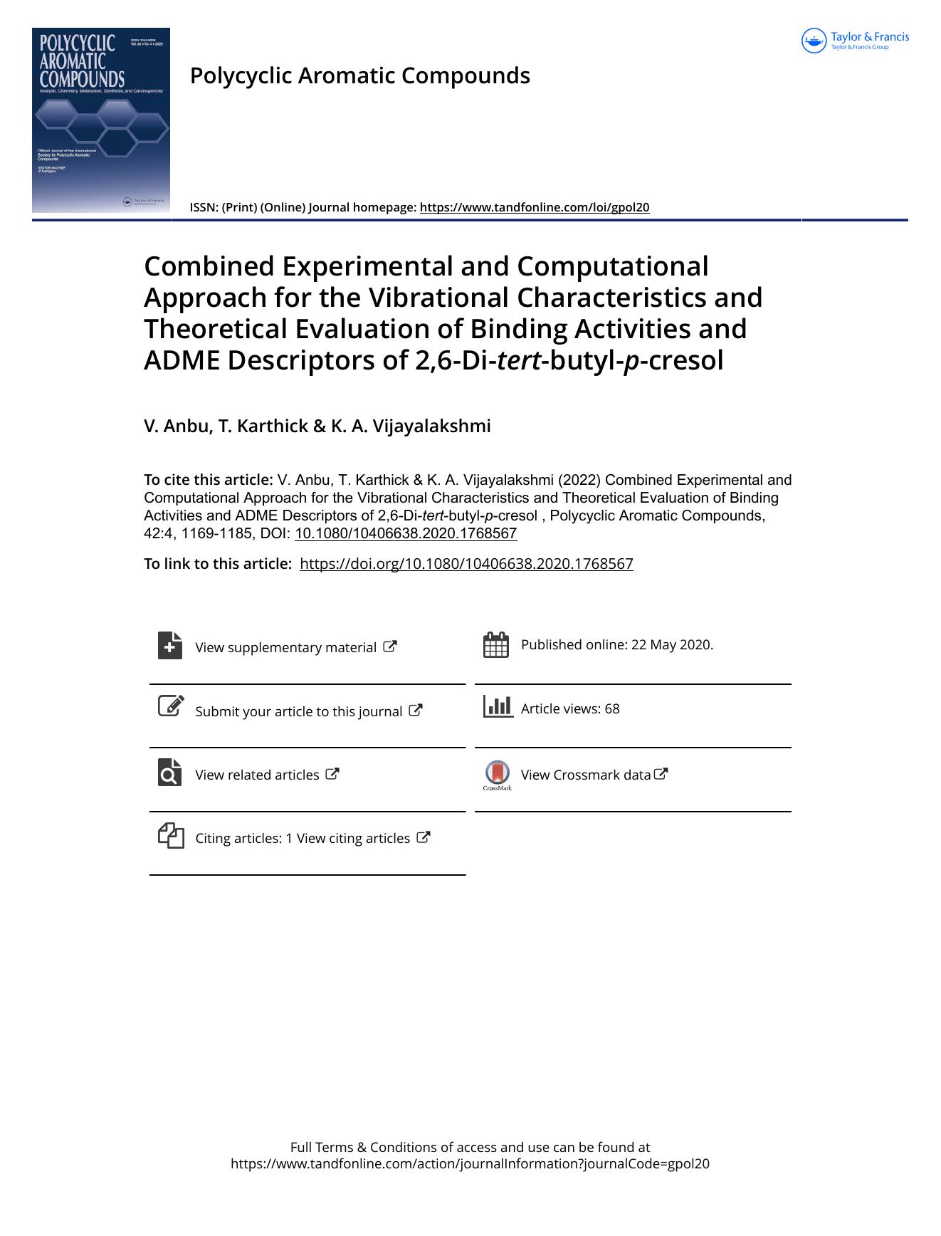 Combined Experimental and Computational Approach for the Vibrational Characteristics and Theoretical Evaluation of Binding Activities and ADME Descriptors of 2,6-Di-tert-butyl-p-cresol by Anbu V. & Karthick T. & Vijayalakshmi K. A