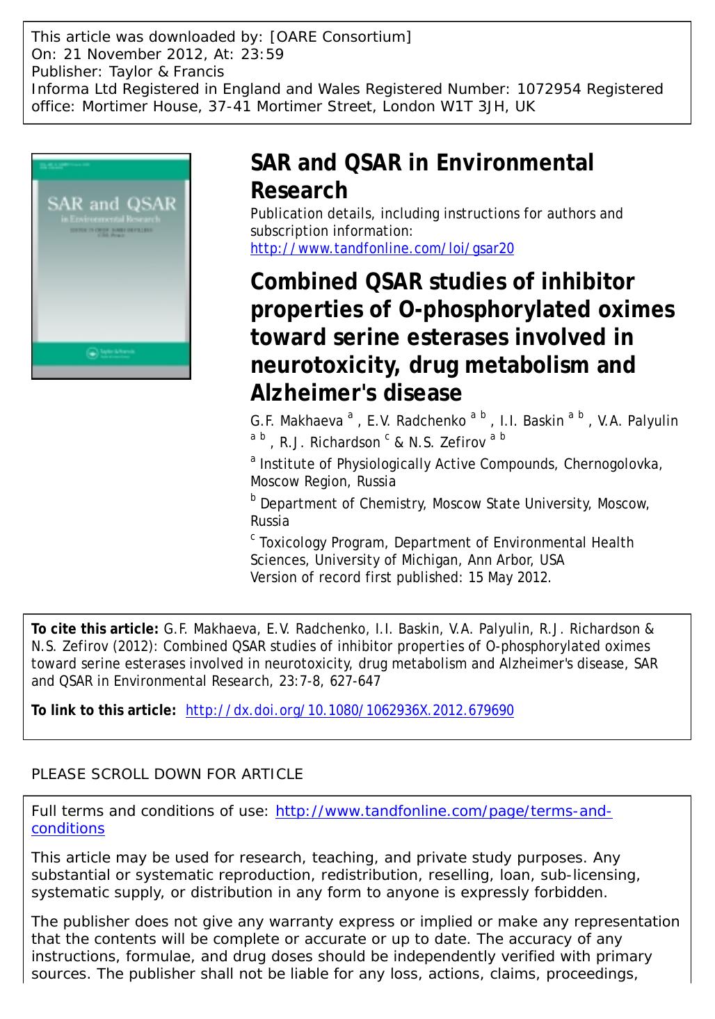 Combined QSAR studies of inhibitor properties of O-phosphorylated oximes toward serine esterases involved in neurotoxicity, drug metabolism and Alzheimer's disease by G.F. Makhaeva E.V. Radchenko I.I. Baskin V.A. Palyulin R.J. Richardson & N.S. Zefirov