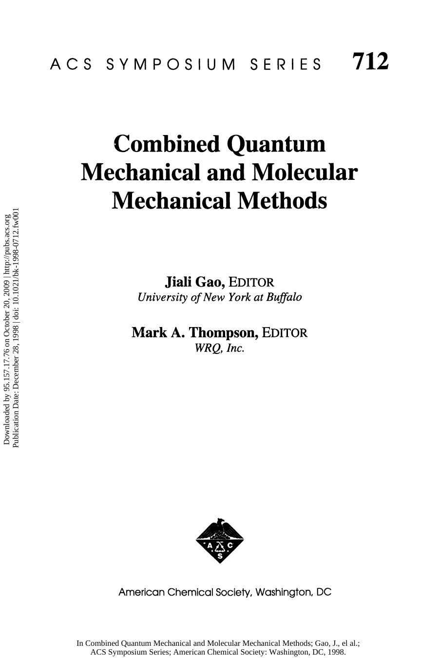 Combined Quantum Mechanical and Molecular Mechanical Methods by Jiali Gao and Mark A. Thompson (Eds.)