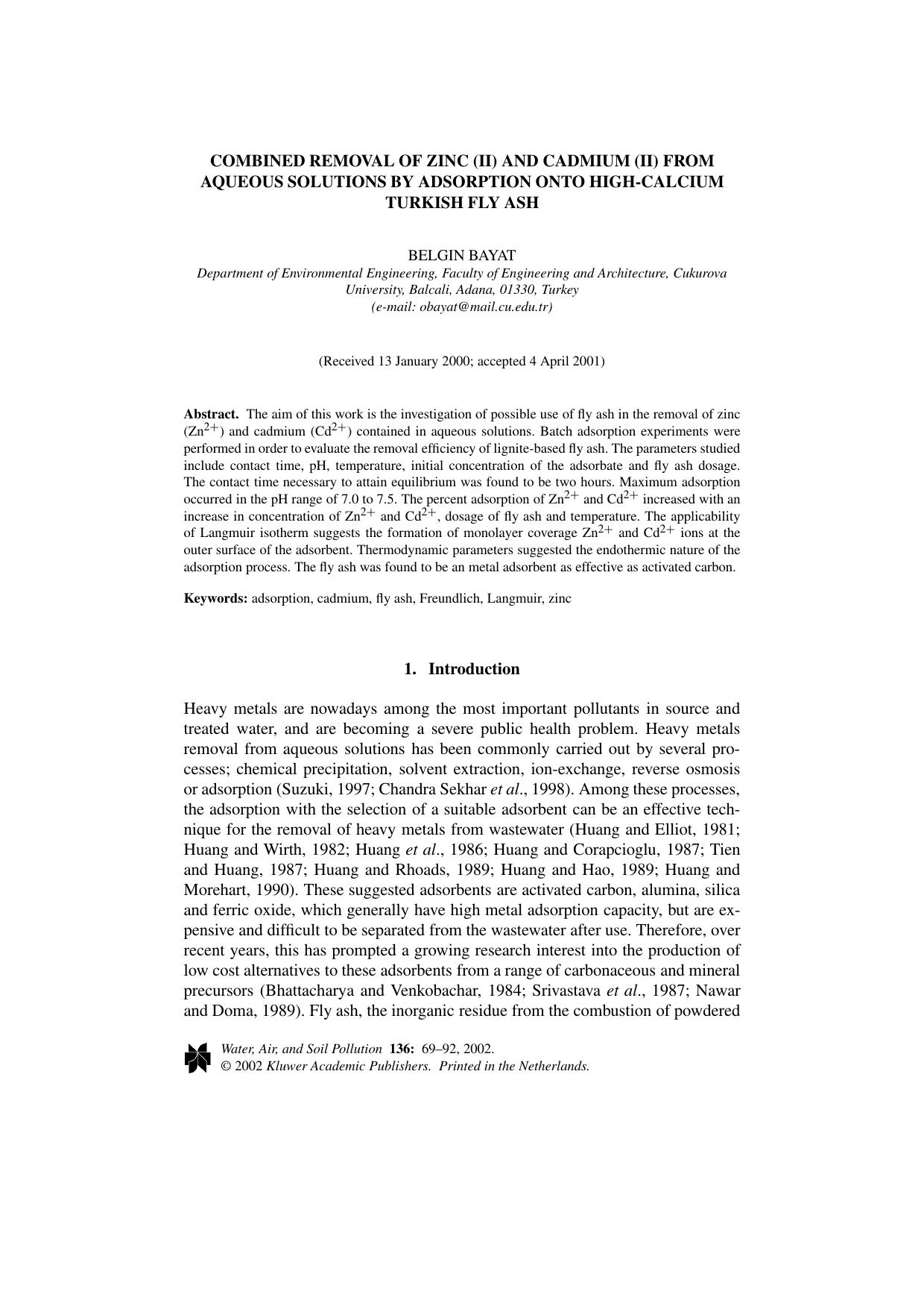 Combined Removal of Zinc (II) and Cadmium (II) from Aqueous Solutions by Adsorption onto High-Calcium Turkish Fly Ash by Unknown