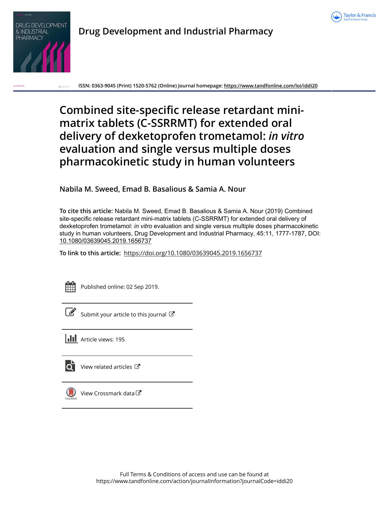 Combined site-specific release retardant mini-matrix tablets (C-SSRRMT) for extended oral delivery of dexketoprofen trometamol: in vitro evaluation and single versus multiple doses by Sweed Nabila M. & Basalious Emad B. & Nour Samia A