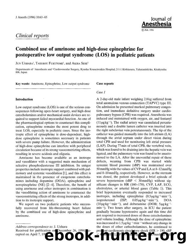 Combined use of amrinone and high-dose epinephrine for postoperative low output syndrome (LOS) in pediatric patients by Unknown