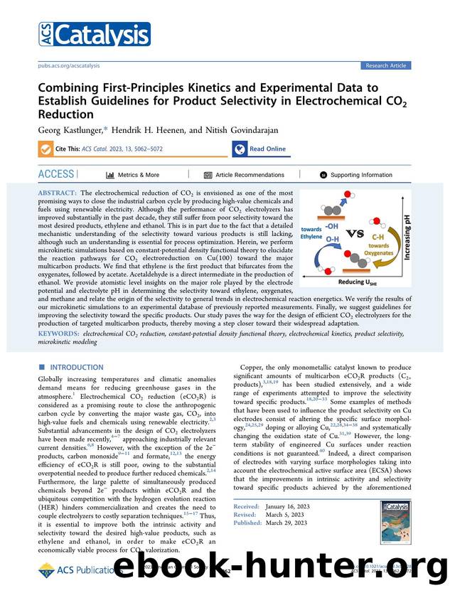 Combining First-Principles Kinetics and Experimental Data to Establish Guidelines for Product Selectivity in Electrochemical CO2 Reduction by Georg Kastlunger Hendrik H. Heenen and Nitish Govindarajan