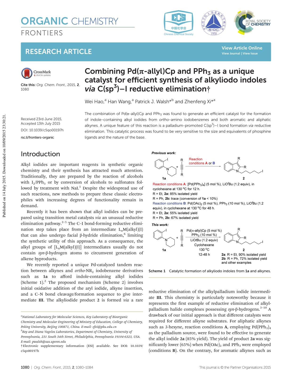 Combining Pd(Ï-allyl)Cp and PPh3 as a unique catalyst for efficient synthesis of alkyliodo indoles via C(sp3)âI reductive elimination by Wei Hao Han Wang Patrick J. Walsh Zhenfeng Xi
