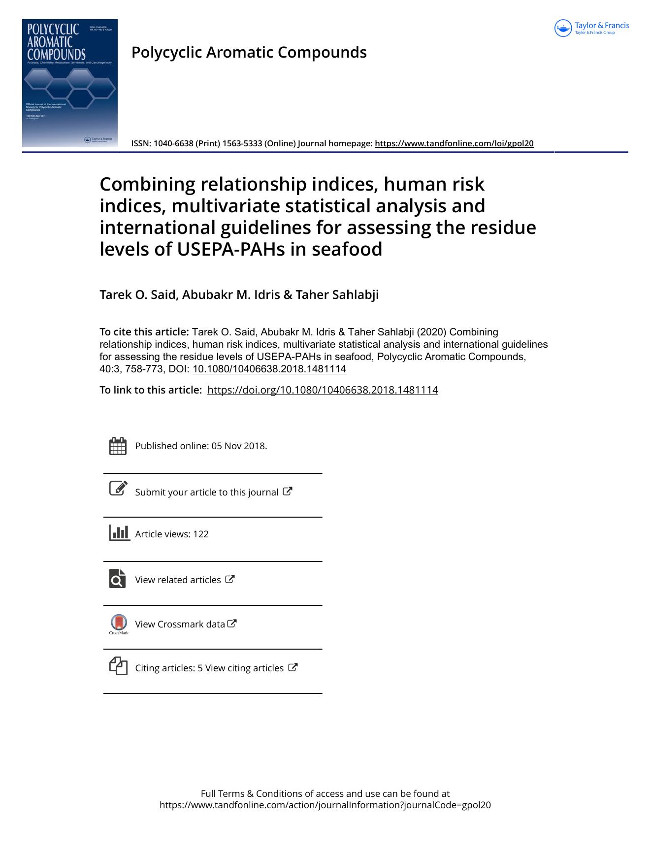 Combining relationship indices, human risk indices, multivariate statistical analysis and international guidelines for assessing the residue levels of USEPA-PAHs in seafood by Said Tarek O. & Idris Abubakr M. & Sahlabji Taher